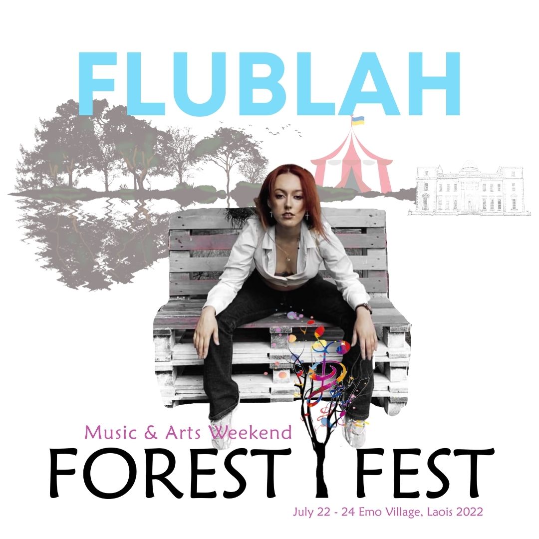 Flublah Forest Fest 2022