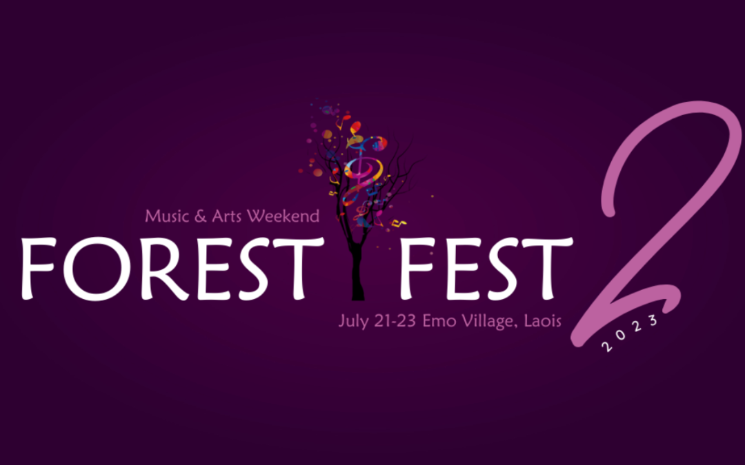 Forest Fest 2023…It’s Happening