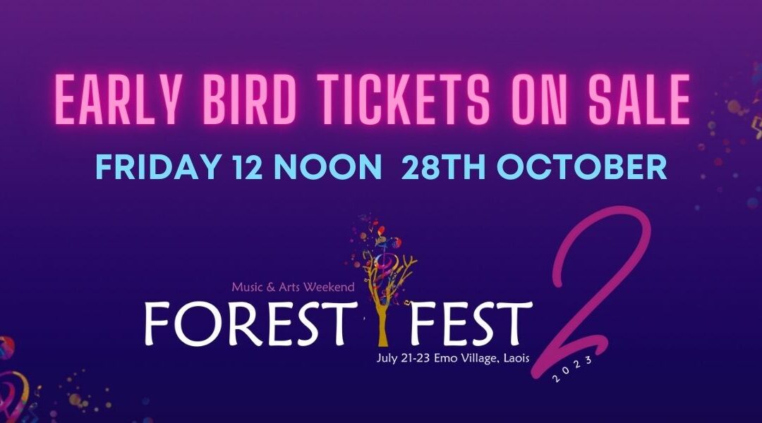 Forest Fest2 Early Bird tickets go on sale